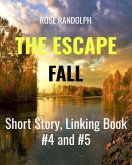 The Escape - Fall (eBook, ePUB) The Escape - Fall (eBook, ePUB)