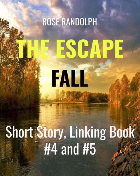 The Escape - Fall (eBook, ePUB) The Escape - Fall (eBook, ePUB)