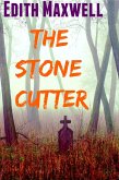 The Stonecutter (eBook, ePUB) The Stonecutter (eBook, ePUB)