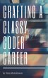 Crafting a Classy Coder Career (eBook,... - Bild 1