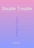 Double Trouble (1kYears, #8) (eBook, ePUB)