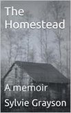 The Homestead, a Memoir (eBook, ePUB)
