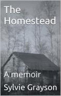 Cover The Homestead, a Memoir (eBook, ePUB)