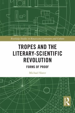 Tropes and the Literary-Scientific Revolution (eBook, PDF) - Slater, Michael