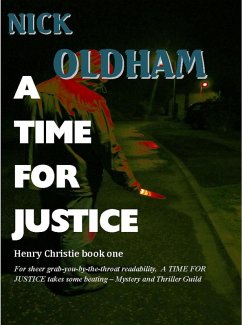 A Time For Justice (eBook, ePUB) - Oldham, Nick