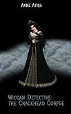 Wiccan Detective: The Crackhead Corpse (eBook, ePUB)