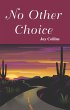 No Other Choice (eBook, ePUB) - Bild 1