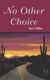 No Other Choice (eBook, ePUB)