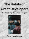 The Habits of Great Developers (eBook, ePUB)