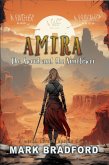 Amira (The Sword and the Sunflower, #2) (eBook, ePUB)
