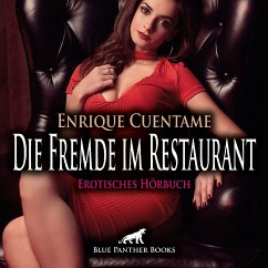 Die Fremde im Restaurant   Erotik Audio Story   Erotisches Hörbuch Audio CD - Cuentame, Enrique