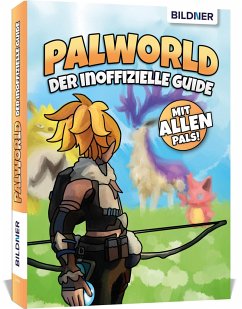 Palworld - Der große inoffizielle Guide - Kübler, Aaron