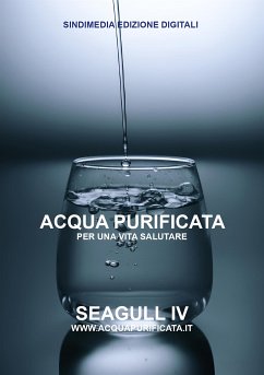Acqua Purificata per una vita salutare (fixed-layout eBook, ePUB) - Todini, Marta