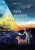 Tota e il segreto della laguna (eBook, ePUB)