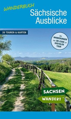 Wanderbuch Sächsische Ausblicke - Ludewig, Jörg;Rödel, Silke