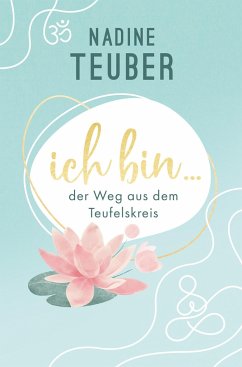 Ich bin ... - Teuber, Nadine