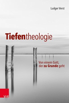 Tiefentheologie - Verst, Ludger