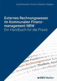 Externes Rechnungswesen im Kommunalen Finanzmanagement NRW - Golombiewski, Bettina;Körner, Stephan;Mankel, Birte