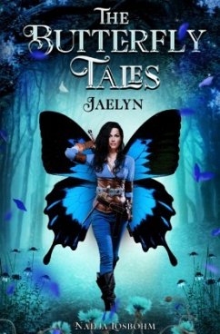 The Butterfly Tales: Jaelyn - Losbohm, Nadja