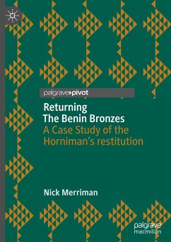 Returning The Benin Bronzes - Merriman, Nick
