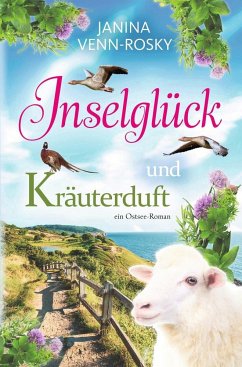 Inselglück und Kräuterduft - Venn-Rosky, Janina