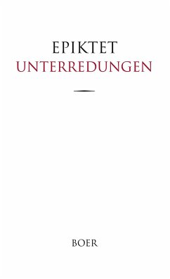 Unterredungen - Epiktet, Epiktet