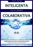 Inteligența Colaborativă (eBook, ePUB)