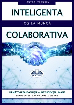 Inteligența Colaborativă (eBook, ePUB) - Gengadharan, Vasu Thevan