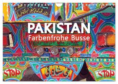 Pakistan farbenfrohe Busse (Wandkalender 2025 DIN A4 quer), CALVENDO Monatskalender