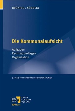 Die Kommunalaufsicht - Brüning, Christoph;Söbbeke, Markus