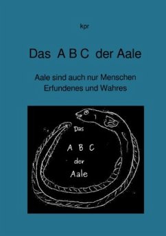 Das A B C der Aale - r, kp