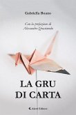 La gru di carta (eBook, ePUB)