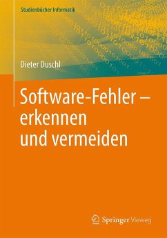 Software-Fehler erkennen und vermeiden - Duschl, Dieter