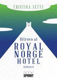 Ritrovo al Royal Norge Hotel (eBook, ePUB)