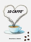 10 Caffè (eBook, ePUB)