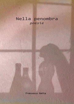 Nella penombra (eBook, ePUB) - Gatta, Francesco