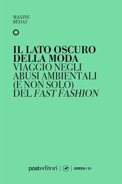 Il lato oscuro della moda (eBook, ePUB) - Bédat, Maxine