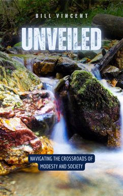 Unveiled (eBook, ePUB) - Vincent, Bill