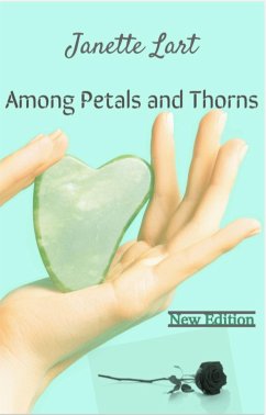 Among Petals and Thorns (eBook, ePUB) - Lart, Janette