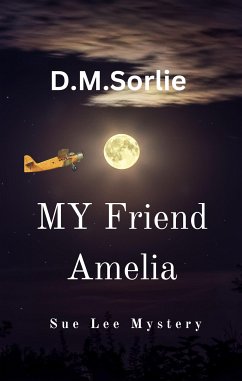 My Friend Amelia (eBook, ePUB) - DM, SORLIE