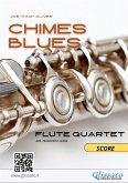 Flute Quartet sheet music: Chimes Blues (score) (fixed-layout eBook, ePUB)