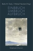 Einbruch - Umbruch - Aufbruch (eBook, PDF)