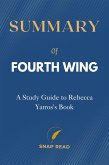 Summary of Fourth Wing: A Study Guide to Rebecca Yarros's Book (eBook, ePUB)