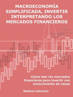 Macroeconomía simplificada, invertir interpretando los mercados financieros (eBook, ePUB) - Calicchio, Stefano