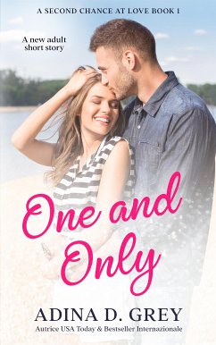 One and Only (eBook, ePUB) - D. Grey, Adina