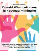 Donald Winnicott dans le nouveau millénaire (eBook, ePUB)
