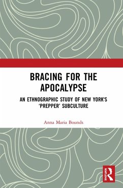 Bracing for the Apocalypse - Bounds, Anna Maria