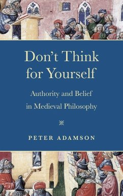 Don't Think for Yourself - Adamson, Peter