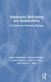 Happiness, Well-being and Sustainability