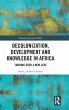 Decolonization, Development and... - Bild 1